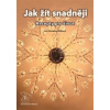 Jak žít snadněji - Eva Kalivodová Štichová