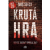 Krutá hra - Seeck Max