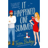 It Happened One Summer - Bailey Tessa