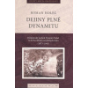 Dejiny plné dynamitu - Roman Holec