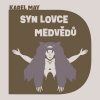 Syn lovce medvědů -May - Soukup Pavel