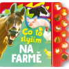 Co to slyším Na farmě