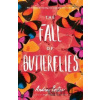 The Fall of Butterflies - Andrea Portes