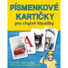 Písmenkové kartičky pro chytré hlavičky - Martincová, Kubáčková Petra Jana