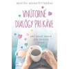 Vnútorné dialógy pri káve - Kristen Helmstetterová