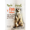 Noční život v ZOO Tábor - Evžen, Korec Filip, Sušanka