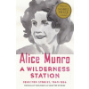 A Wilderness Station - Alice Munro