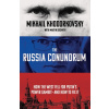 The Russia Conundrum