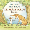Hádej, jak moc tě mám rád!POP-UP - Sam McBratney; Anita Jeram