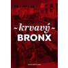 Krvavý Bronx