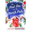 The Post Box at the North Pole - Jaimie Admans