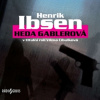 Heda Gablerová - Henrik Ibsen