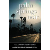 Palm Springs Noir (Eric Beetner,Barbara Demarco-Barrett)()