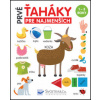 Prvé ťaháky pre najmenších