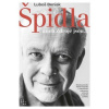 Špidla aneb Zdroje jsou... - Beniak Luboš, Vladimír Špidla