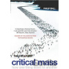 Critical Mass - Philip Ball