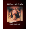 Médium Michaela - Steckerová Libuše