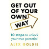 Get Out of Your Own Way