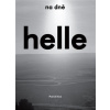 Na dně - Helle Helle