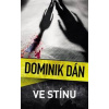 Ve stínu - Dán Dominik