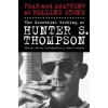 Fear and Loathing at Rolling Stone: The Essential Writing of Hunter S. Thompson (Thompson Hunter S.)