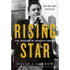 Rising Star: The Making of Barack Obama