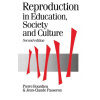 Reproduction in Education, Society and Culture