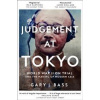 Judgement at Tokyo - Gary J. Bass, Pan Macmillan