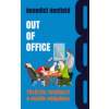 Out of Office - Túlélési segédlet a multik világához