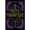 Hotel Magnifique (Emily J. Taylor)