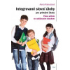 Integrované slovní úlohy pro primární školu - Alena Rakoušová