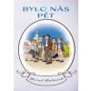Bylo nás pět - Poláček Karel