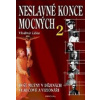 Neslavné konce mocných 2 - Vladimír Liška