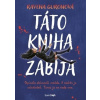 Táto kniha zabíja - Ravena Guron
