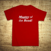 Master of the road!, Barva Červená, Velikost XL Bezvatriko.cz 108193