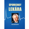 Spomienky lekára - Balažovjech Ivan
