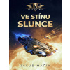 Ve stínu slunce (1. díl) - Jakub Mařík