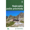 Najkrajšie pešie prechody - Daniel Kollár; Tomáš Trstenský