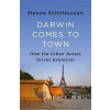 Darwin Comes to Town