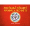 Andělské hřejivé mandaly pro děti