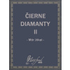 Čierne diamanty II