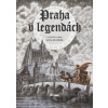 Praha v legendách - Anna Novotná