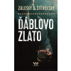 Ďáblovo zlato - Lukáš Štěrovský, Vojtěch Záleský