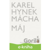 E-kniha Máj - Karel Hynek Mácha, Jiří Flaišman, Michal Charypar, Michal Kosák