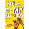 Me and My Feelings