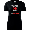 Čierne dámske tričko trvalo 63 rokov - darček k 63 narodeninám pre kamarátku S
