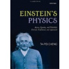 Einstein's Physics - T. P. Cheng