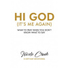 Hi God (It's Me Again) (Nicole Crank)()
