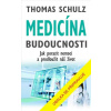 Medicína budoucnosti