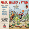 Audiokniha: Ferda, Beruška a Pytlík & Ferda sporty všeho druhu